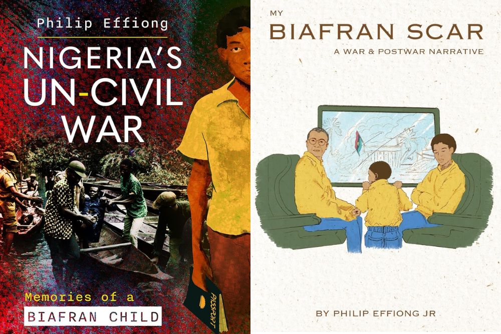 A side-by-side composite of two book covers by Philip Effiong. The left cover, "Nigeria’s Un-Civil War: Memories of a Biafran Child," features a textured red and green background with a silhouette of a child and a photo of people in boats. The right cover, "My Biafran Scar: A War & Postwar Narrative," shows a minimalist illustration of a man and two children looking out a window at a palm tree and a flag.