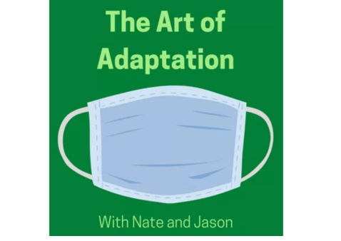 the graphic design for The Art of Adaptation podcast: green background with light green text and a design of a medical mask