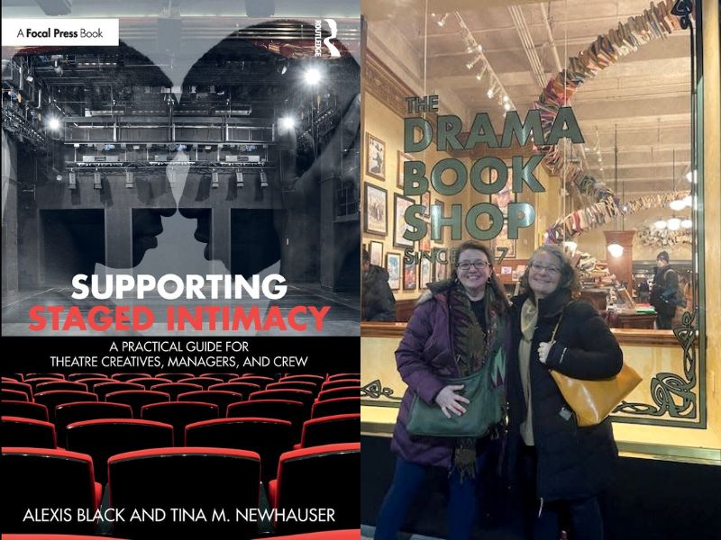Two images. On the left, the cover of the book "Supporting Staged Intimacy" features a silhouette of two faces in profile overlaying a stage. On the right two women, the authors of the book, smile and stand next to each other in front of a bookstore in New York.  