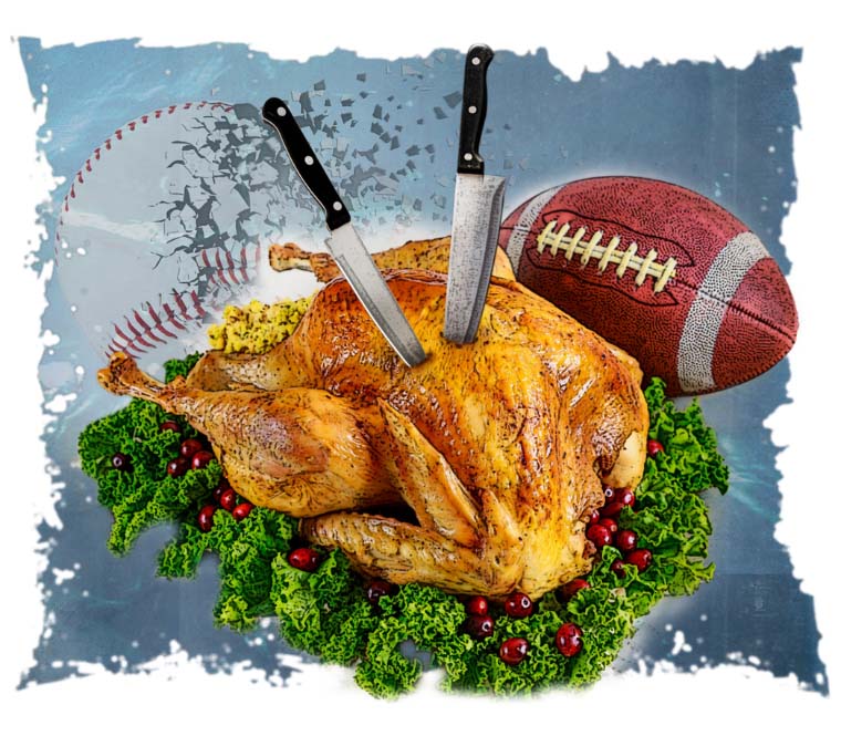 A graphic featuring a turkey laying on a bed of cranberries and lettuce with two knives in it. A baseball and football hover above it.