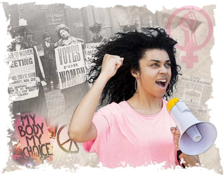 image of a woman holding a megaphone with a clenched fist raised with a background showing old black and white image of wiomen holding sign that says 'Votes for Women" and also a pink-colored sign that says "My Body My Choice"